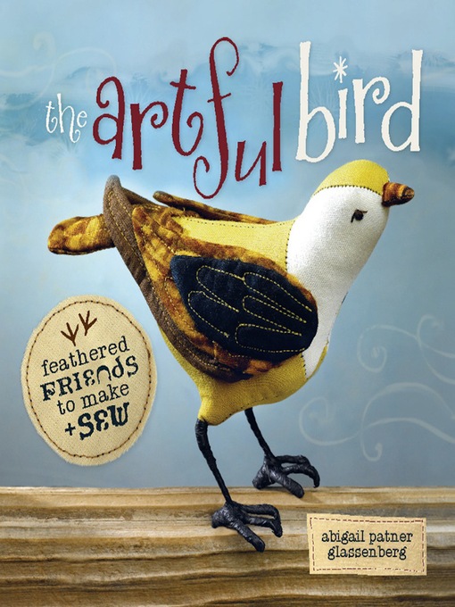 Title details for The Artful Bird by Abigail Patner Glassenberg - Available